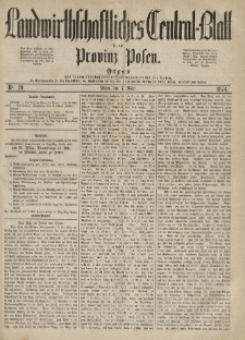 Landwirthschaftliches Central-Blatt f&uuml;r die Provinz Posen. 1874.03.07 Jg.2 Nr.10