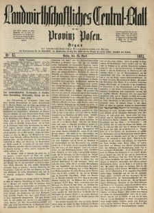 Landwirthschaftliches Central-Blatt für die Provinz Posen. 1874.04.25 Jg.2 Nr.17