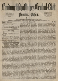 Landwirthschaftliches Central-Blatt für die Provinz Posen. 1875.09.25 Jg.3 Nr.39