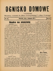 Ognisko Domowe: bezpłatny dodatek do "Głosu Leszczyńskiego" i „Głosu Polskiego” 1935.11.03 R.11 Nr44