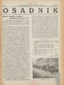 Osadnik. Dodatek do: Poradnik Gospodarski: pismo tygodniowe: organ k&oacute;łek rolniczych w Wielkiem Księstwie Poznańskiem: organ k&oacute;łek włościańsko-rolniczych w Wielkiem Księstwie Poznańskiem. 1932.01. R.2 Nr1