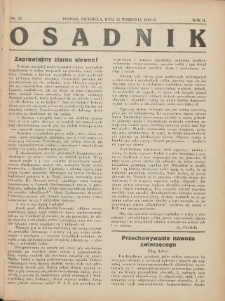 Osadnik. Dodatek do: Poradnik Gospodarski: pismo tygodniowe: organ kółek rolniczych w Wielkiem Księstwie Poznańskiem: organ kółek włościańsko-rolniczych w Wielkiem Księstwie Poznańskiem. 1932.09.11 R.2 Nr37