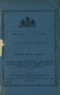 Constructing Fire-arms, and Plating certain Portions of their Surfaces with Gold, Silver[...]