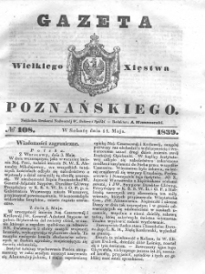 Gazeta Wielkiego Xięstwa Poznańskiego 1839.05.11 Nr108