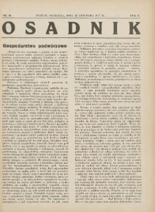 Osadnik. Dodatek do: Poradnik Gospodarski: pismo tygodniowe: organ k&oacute;łek rolniczych w Wielkiem Księstwie Poznańskiem: organ k&oacute;łek włościańsko-rolniczych w Wielkiem Księstwie Poznańskiem. 1932.11.13 R.2 Nr46