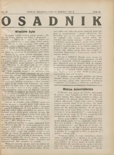 Osadnik. Dodatek do: Poradnik Gospodarski: pismo tygodniowe: organ kółek rolniczych w Wielkiem Księstwie Poznańskiem: organ kółek włościańsko-rolniczych w Wielkiem Księstwie Poznańskiem. 1933.08.13 R.3 Nr30