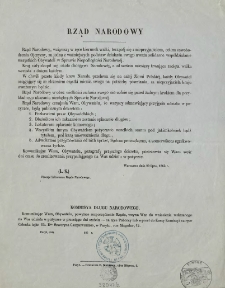 [Akcydens Inc:] "Rząd Narodowy, wziąwszy w ręce kierunek walki, toczącej się z nieprzyjacielem, celem oswobodzenia Ojczyzny..."