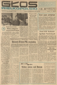 Głos Wielkopolski. 1974.05.12-13 R.30 nr112 Wyd.A