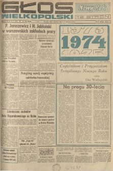 Głos Wielkopolski. 1973.12.30-31-1974.01.01 R.29 nr308 Wyd.AB