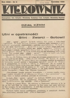 Kierownik: czasopismo Kat. Związku Młodzieży Żeńskiej i Kat. Związku Młodzieży Męskiej 1939.06 R.18 Nr6