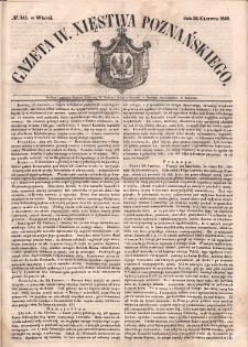 Gazeta Wielkiego Xięstwa Poznańskiego. 1849.06.26 Nr145