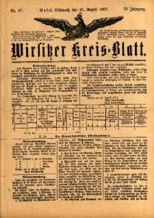 Wirsitzer Kreis-Blatt: herausgegeben vom Königlichen Landraths-Amte 1897.08.25 Jg.53 Nr67