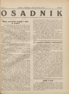 Osadnik. Dodatek do: Poradnik Gospodarski: pismo tygodniowe: organ kółek rolniczych w Wielkiem Księstwie Poznańskiem: organ kółek włościańsko-rolniczych w Wielkiem Księstwie Poznańskiem. 1932.05.21 R.3 Nr19