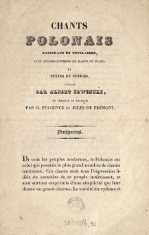 Chants polonais nationaux et populaires, avec accompagnemens de harpe ou piano et textes et notice publiés par Albert Sowinski, et trad. en français par G. Fulgence et Jules de Frémont : prospectus