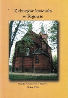 Z dziejów kościoła w Rojowie