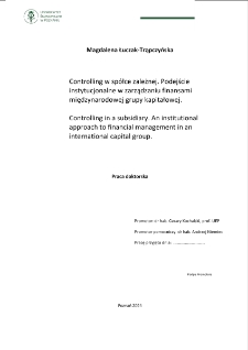 Controlling w spółce zależnej. Podejście instytucjonalne w zarządzaniu finansami międzynarodowej grupy kapitałowej