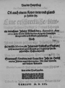 Von der Hauptfrag [!] An Haeretico sit Fides servanda: Ob auch einem Ketzer trew und glaub zu halten sey. Eine erschreckliche blutdürstige Jesuiter Predigt so Petrus Scharga [...]