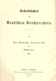 Das Staatsrecht des Deutschen Reiches. Bd.2 Das Verwaltungs- und äussere Staatsrecht