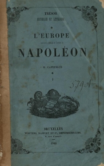 L'Europe pendant le consulat et l'empire de Napoléon. T.9
