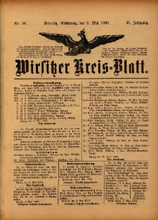 Wirsitzer Kreis-Blatt: herausgegeben vom Königlichen Landraths-Amte 1900.05.09 Jg.56 Nr36