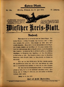 Wirsitzer Kreis-Blatt: herausgegeben vom Königlichen Landraths-Amte 1900.07.18 Jg.56 Nr56a Extra-Blatt
