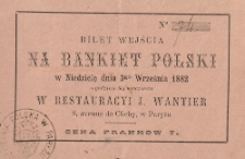Bilet wejścia na Bankiet Polski w Niedzielę dnia 3go września 1882 [...]