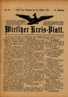 Wirsitzer Kreis-Blatt: herausgegeben vom Königlichen Landraths-Amte 1900.10.24 Jg.56 Nr84