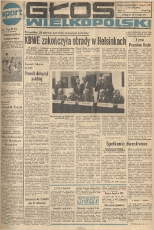 Głos Wielkopolski. 1975.08.04 R.31 nr170 Wyd.A