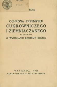 Ochrona przemysłu cukrowniczego i ziemniaczanego w ustawie o wykonaniu reformy rolnej