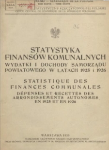 Statystyka finansów komunalnych : wydatki i dochody samorządu powiatowego w latach 1925 i 1926