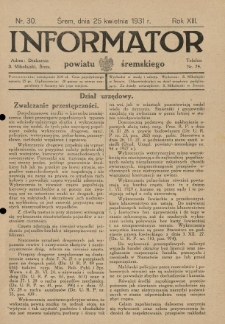 Informator Powiatu Śremskiego. 1931.04.25 R.13 Nr 30