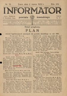 Informator Powiatu Śremskiego. 1932.03.02 R.14 Nr 15