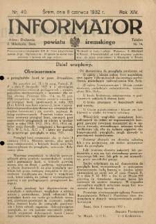 Informator Powiatu Śremskiego. 1932.06.08 R.14 Nr 40