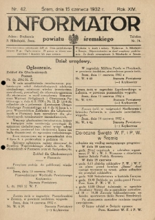 Informator Powiatu Śremskiego. 1932.06.15 R.14 Nr 42