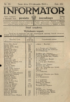 Informator Powiatu Śremskiego. 1932.11.23 R.14 Nr 85