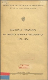 Statystyka przewozów na drogach wodnych śródlądowych 1931-1936