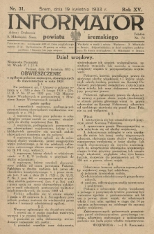 Informator Powiatu Śremskiego. 1933.04.19 R.15 Nr 31