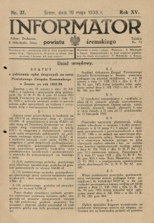 Informator Powiatu Śremskiego. 1933.05.10 R.15 Nr 37
