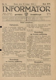 Informator Powiatu Śremskiego. 1934.02.10 R.16 Nr 8