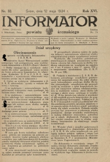 Informator Powiatu Śremskiego. 1934.05.12 R.16 Nr 32