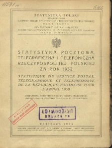 Statystyka pocztowa, telegraficzna i telefoniczna Rzeczypospolitej Polskiej za rok 1932
