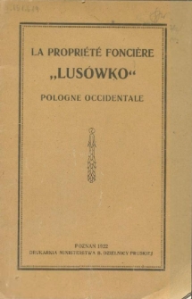 La propriété foncière "Lusówko" Pologne Occidentale