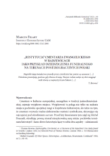 "Restauracja" cmentarza ewangelickiego w Radzewicach jako przykład dziedziczenia funeralnego na terenach postimigracyjnych Polski. Pamiętnik Biblioteki Kórnickiej. Z.40