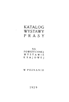 Katalog wystawy prasy na Powszechnej Wystawie Krajowej w Poznaniu