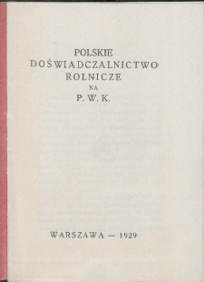 Polskie doświadczalnictwo rolnicze na P.W.K