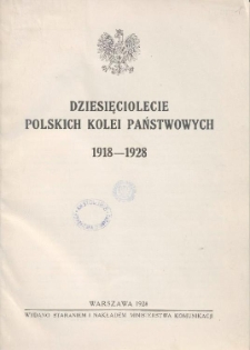 Dziesięciolecie Polskich Kolei Państwowych 1918-1928