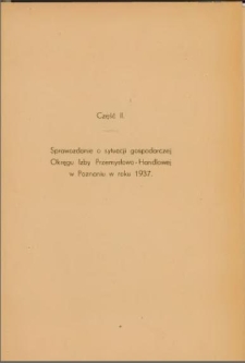 Sprawozdanie o sytuacji gospodarczej okręgu Izby Przemysłowo-Handlowej w Poznaniu w roku 1937