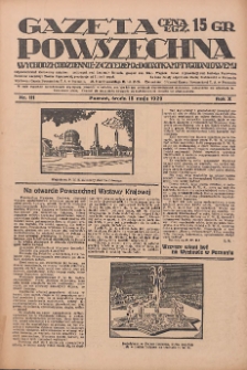 Gazeta Powszechna: wychodzi codziennie z czterema dodatkami tygodniowemi 1929.05.15 R.10 Nr111
