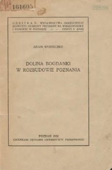 Dolina Bogdanki w rozbudowie Poznania