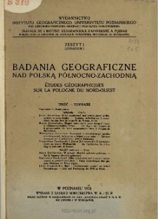 Badania Geograficzne nad Polską P&oacute;łnocno-Zachodnią Z.1 (1926)